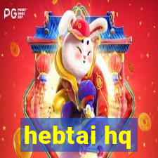 hebtai hq